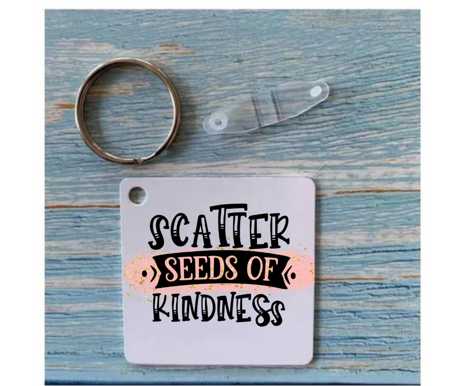 Scatter Seeds Of Kindness Key ring