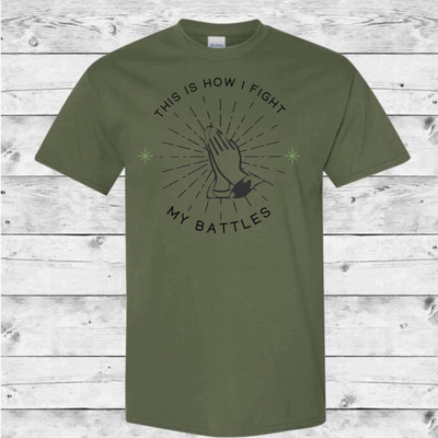 This is How I Fight my Battles Graphic Tee