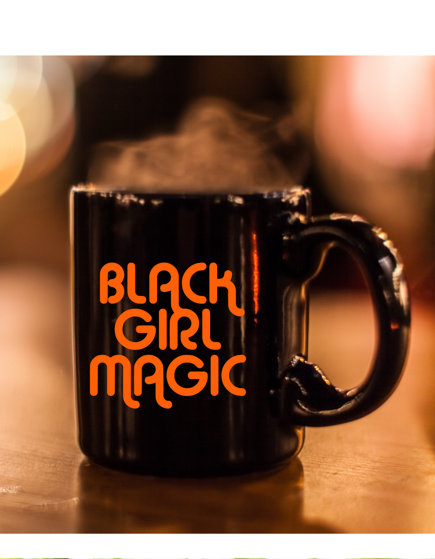 Black Girl Magic Mug